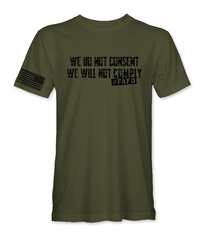 We Did Not Consent T-Shirt